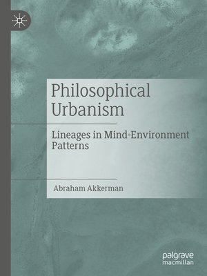 cover image of Philosophical Urbanism